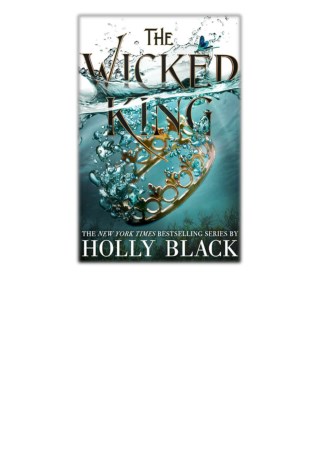 [PDF] Free Download The Wicked King By Holly Black