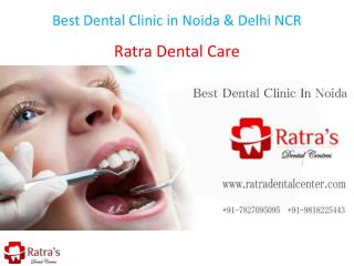 Best Dental Clinic in Noida & Delhi NCR