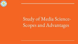 Study of Media Science