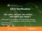 EEO Verification We came, we saw, we verified .. and were you ready