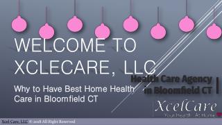 Ways to Have Best Home Health Care in Bloomfield CT