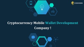 Cryptocurrency Mobile Wallet Development Company