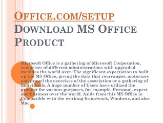 OFFICE.COM/SETUP MS OFFICE ACTIVATION PRODUCT