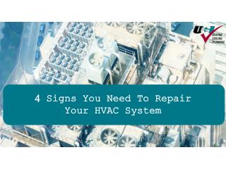 4 Signs You Need To Repair Your HVAC System