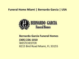 Funeral Home Miami – Kendall, Westchester, Hialeah