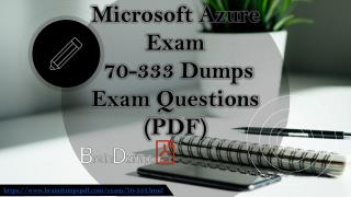 Download Latest Microsoft MCSE Certification 70-333 Dumps | 100% Guaranteed Success