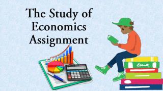 The Study of Economics Assignment