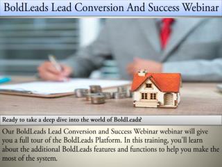 BoldLeads Lead Conversion And Success Webinar