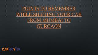 Points to remember while shifting your car