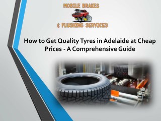 How to Get Quality Tyres in Adelaide at Cheap Prices - A Comprehensive Guide