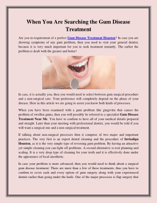 When You Are Searching the Gum Disease Treatment
