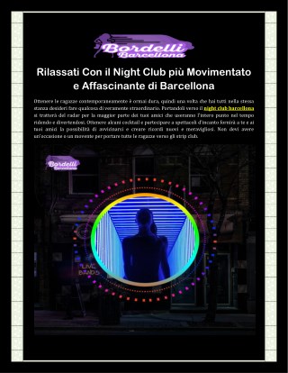 Rilassati Con il Night Club più Movimentato e Affascinante di Barcellona