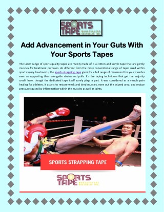 Add Advancement in Your Guts With Your Sports Tapes