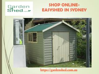 SHOP ONLINE EASYSHED AT AFFORDABLE PRICE IN SYDNEY