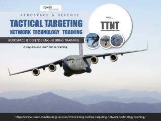 TTNT Training Tactical Targeting Network Technology : Tonex training