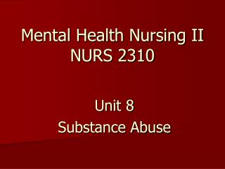 Mental Health Nursing II NURS 2310