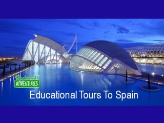 Educational Tours to Spain Offering by RocknRoll Adventures