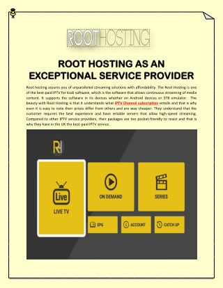 ROOT HOSTING AS AN EXCEPTIONAL SERVICE PROVIDER