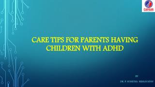 Parenting Tips for ADHD Child | Best Centre for Autism Treatment in Hulimavu