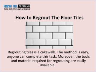 How to Regrout The Floor Tiles