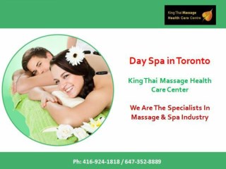 Day Spa in Toronto | Kingthaimassage.com
