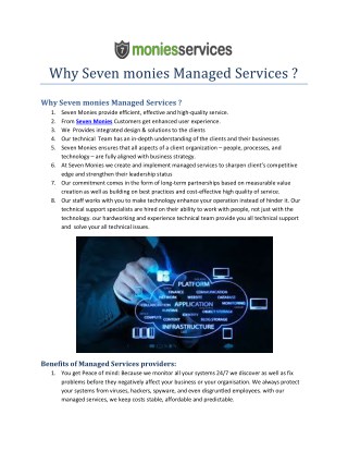 Why Seven monies Managed Services ?