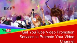 Get YouTube Video Promotion Services to Promote Your Video Channel