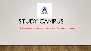 Government & Banking Exam Coaching Classes – Study Campus