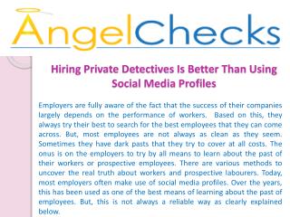 Hiring Private Detectives Is Better Than Using Social Media Profiles