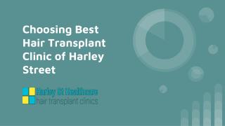 Choosing Best Hair Transplant Clinic of Harley Street