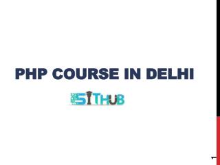 PHP Training in Janakpuri |PHP Institute in Uttam Nagar | SIT Hub