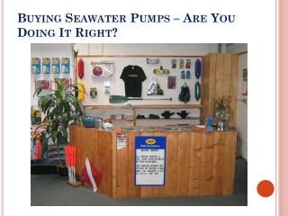 Buying Seawater Pumps – Are You Doing It Right
