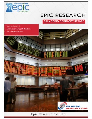 Epic Research Malaysia Daily Comex Commodity Report 24Dec2018