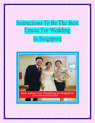 Instructions To Be The Best Emcee For Wedding In Singapore