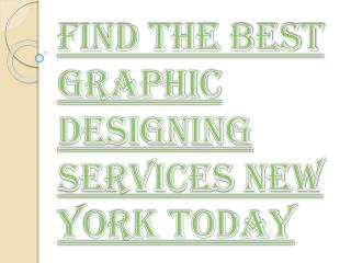 Most Proficient Method to Locate the Best Graphic Design Services NewYork