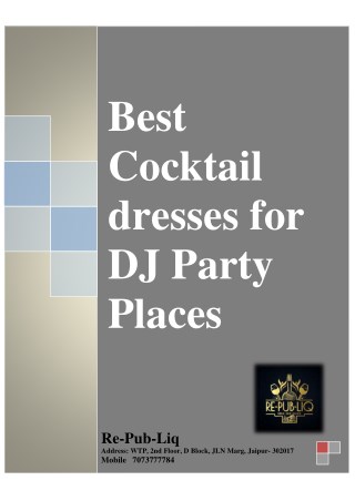 Best Cocktail dresses for DJ Party Places