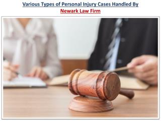 Various Types of Personal Injury Cases Handled By Newark Law Firm