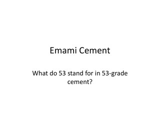 What do 53 stand for in 53-grade cement?