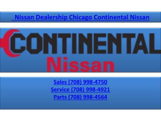 Nissan Dealership Chicago Continental Nissan