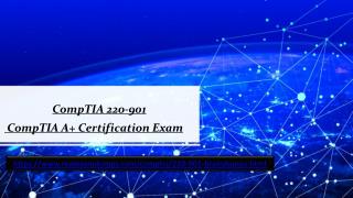 CompTIA 220-901 Exam Update Demo - Dumps Realexamdumps.com