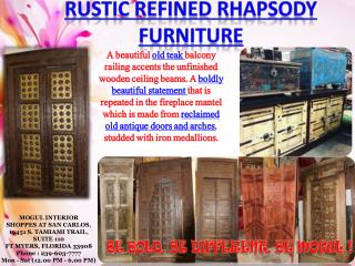 Rustic Refined Rhapsody Furniture
