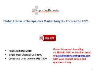 Epistaxis Therapeutics Industry Size, Regional Outlook, Price Trend, Market Share and Forecast 2018 – 2025