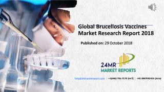 Global Brucellosis Vaccines Market