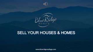 Sell your properties & real estates in North Georgia- Blue Ridge Realty Inc