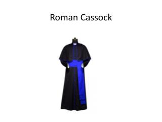 Roman Cassock - PSG Vestments