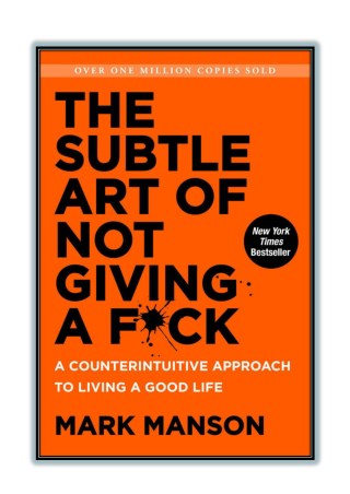 [PDF] Read Online and Download The Subtle Art of Not Giving a F*ck By Mark Manson