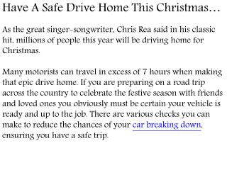 Have A Safe Drive Home This Christmas…