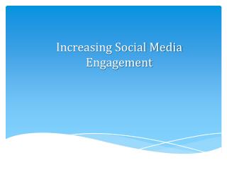 Increasing Social Media Engagement