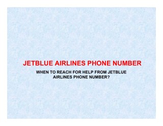 JetBlue Airlines Phone Number is a Helpdesk that Resolves Flight Query