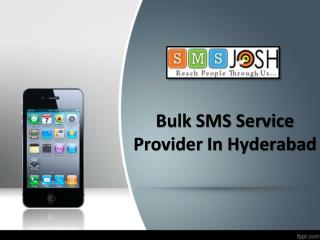 Best Bulk SMS Services Hyderabad, Online Bulk SMS Providers in Hyderabad - SMSJOSH